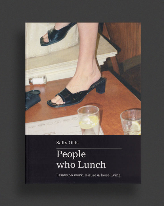 People Lunch: essays on work, & loose | World Food Books