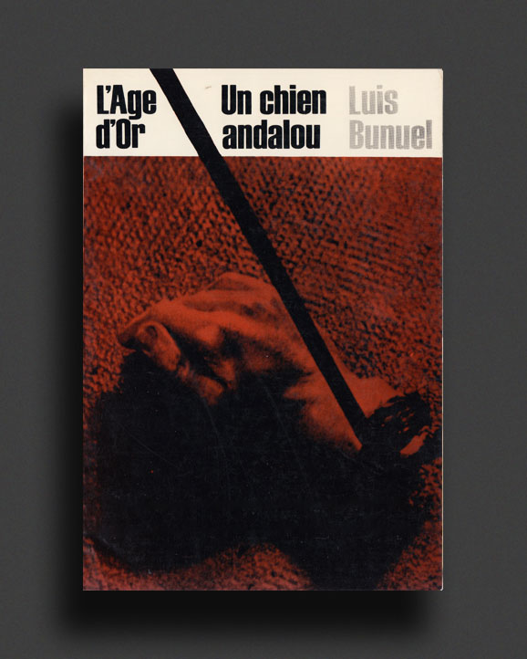 Lu0027Age du0027or, Un Chien Andalou, Luis Bunuel  World Food Books