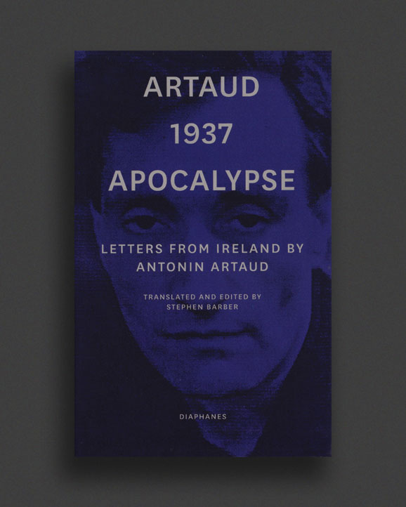 Artaud 1937 Apocalypse – Letters from Ireland Food Books